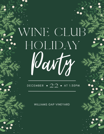 Wine Club Holiday Party 1:30pm