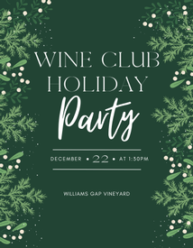 Wine Club Holiday Party 1:30pm